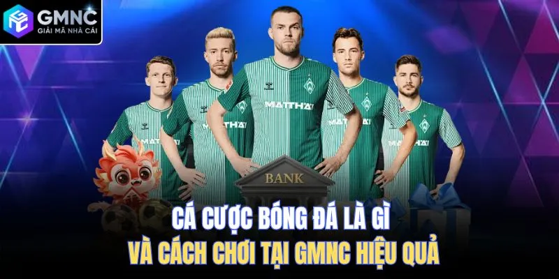 Cá cược bóng đá là gì