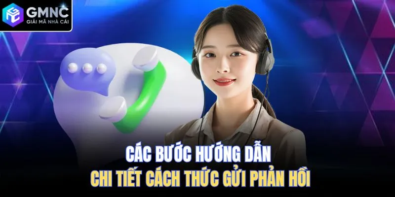 Các bước hướng dẫn chi tiết cách thức gửi phản hồi