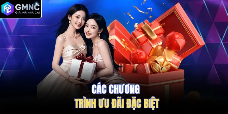 Các chương trình ưu đãi đặc biệt