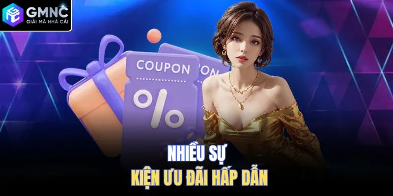Nhiều sự kiện ưu đãi hấp dẫn